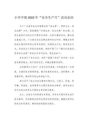 小学开展2022年“安全生产月”活动总结.docx