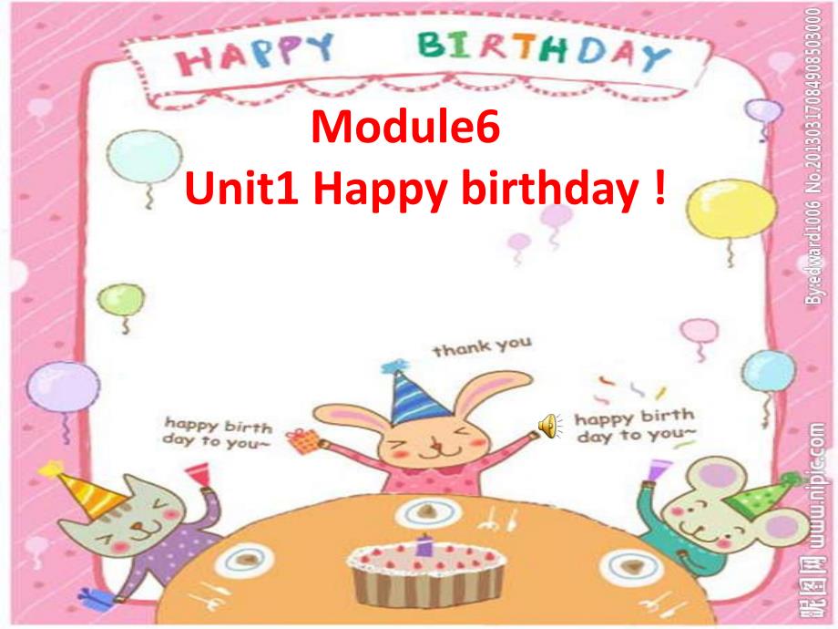 6Module6Unit1Happybirthday!PPT课件.ppt_第2页