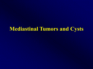 Mediastinal Tumors and Cysts.ppt