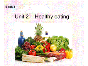 课件healthyeating邓成华精品教育.ppt