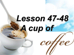 新概念第一册4748课件.ppt