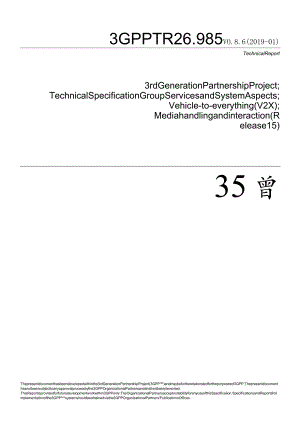 TR26.985V0.8.6(2019-01)Vehicle-to-everything(V2X)Mediahandlingandinteraction.docx