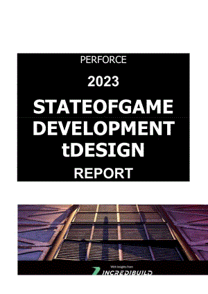 Perforce+2023年游戏开发与设计现状-英_市场营销策划_重点报告202301202_doc.docx