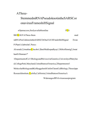 A Three-Stemmed mRNA Pseudoknot in the SARS Coronavirus Frameshift Signal.docx