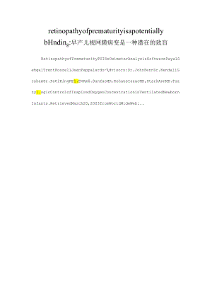 retinopathy of prematurity is a potentially blinding ：早产儿视网膜病变是一种潜在的致盲.docx