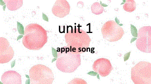 托班英语《apple》PPT课件教案托班英语apple.ppt