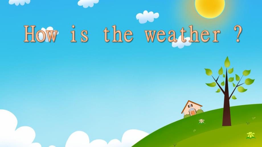 大班英语《天气》PPT课件教案大班英语教案：天气.pptx_第1页